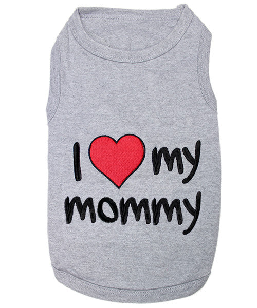 Gray Dog Shirt - I Love My Mommy - Pupaholic.com