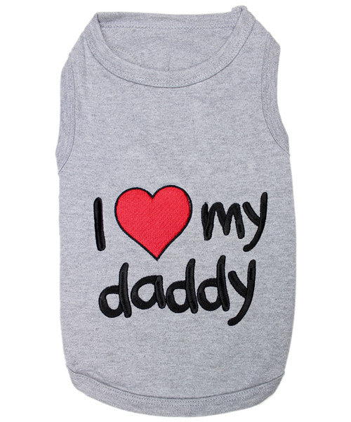 Gray Dog Shirt - I Love My Daddy - Pupaholic.com