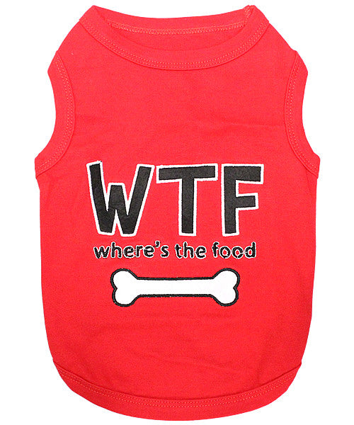 Red Dog Shirt - WTF where's the food - Pupaholic.com